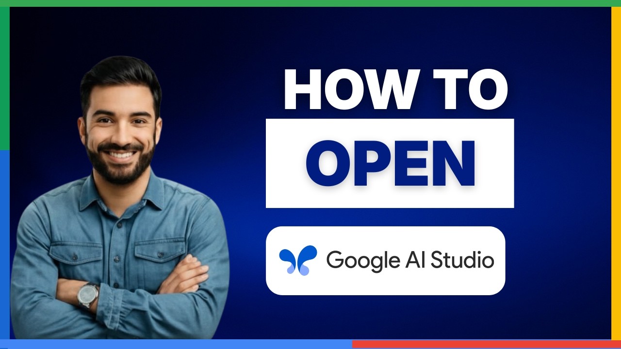 how to open google ai studio[2026 Full Guide]