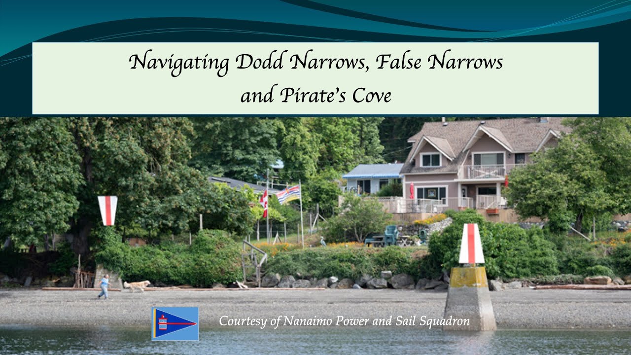 Dodd Narrows, False Narrows & Pirate's Cove Introduction