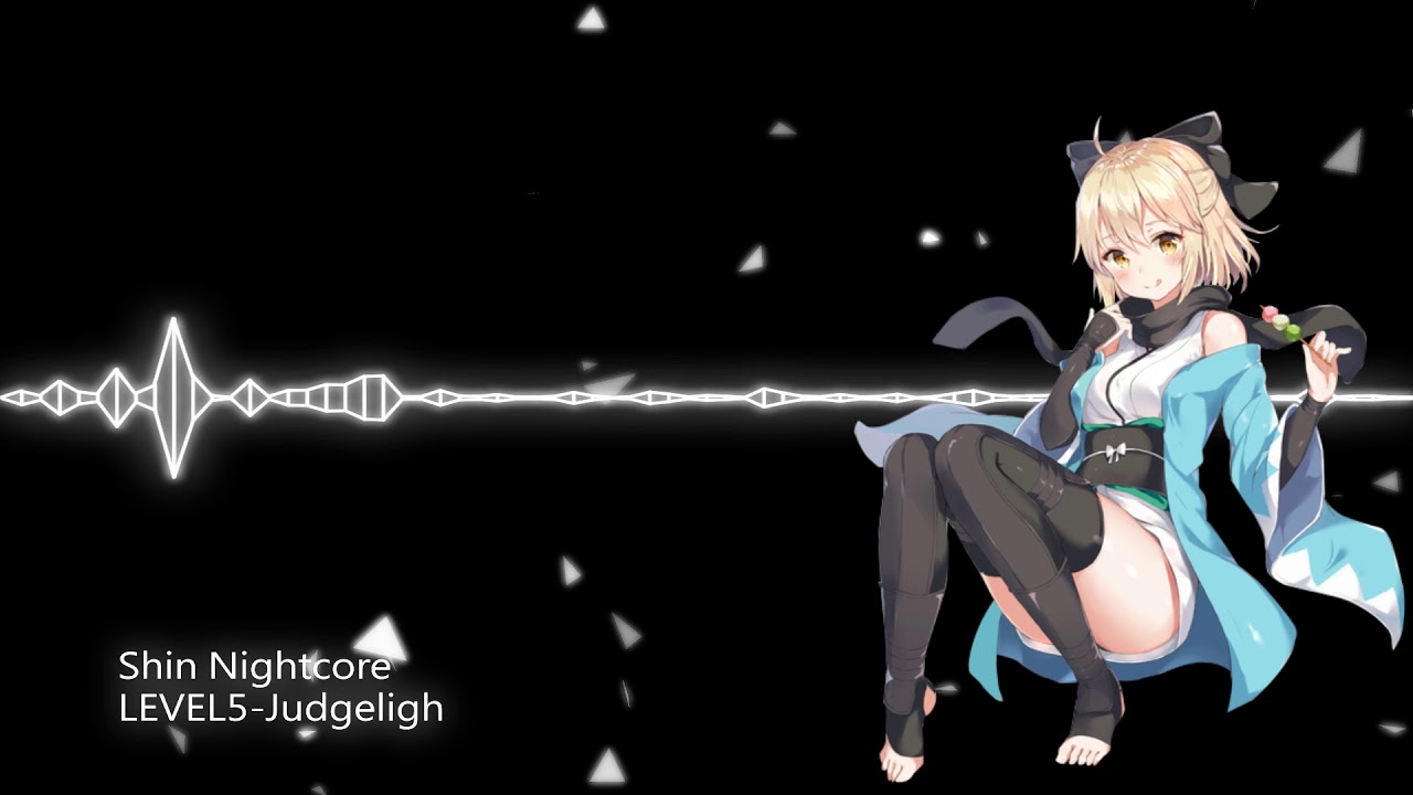Nightcore LEVEL5 Judgeligh 超電磁砲