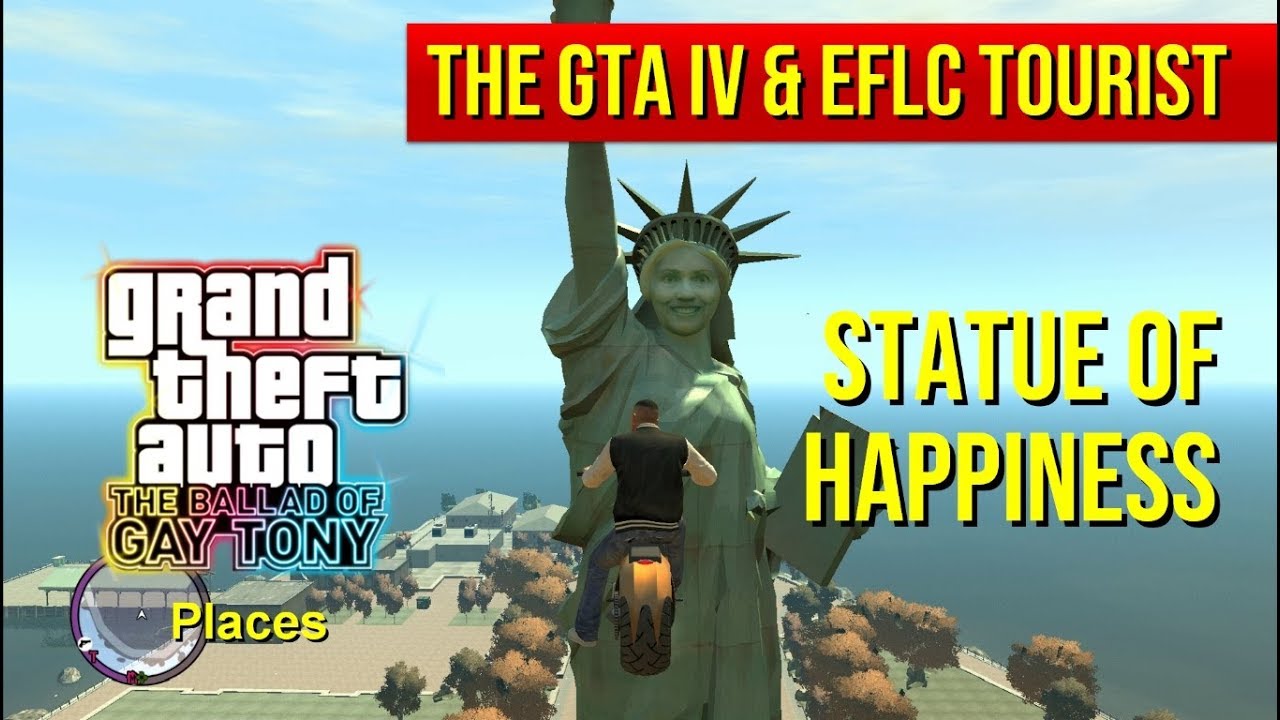 The GTA IV & EFLC Tourist: The Statue of Happiness