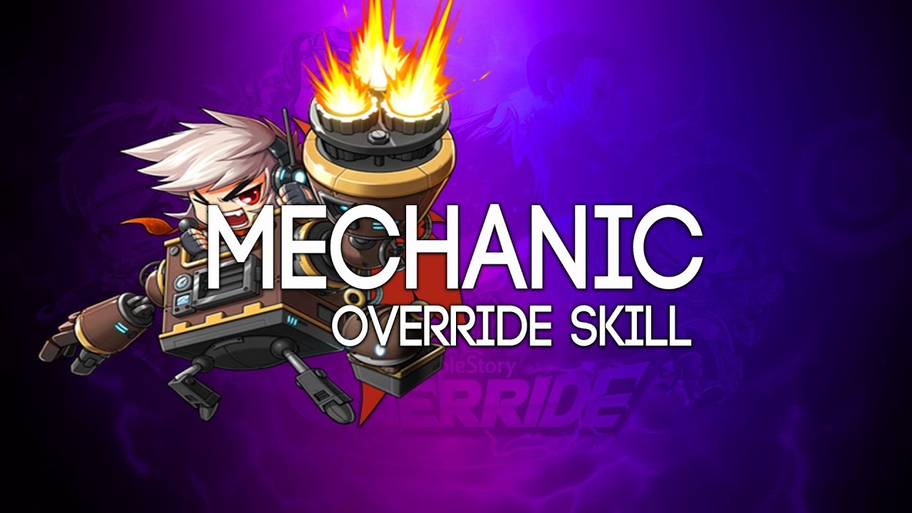 [Reboot] Mechanic OVERRIDE 5th Job Skill Showcase