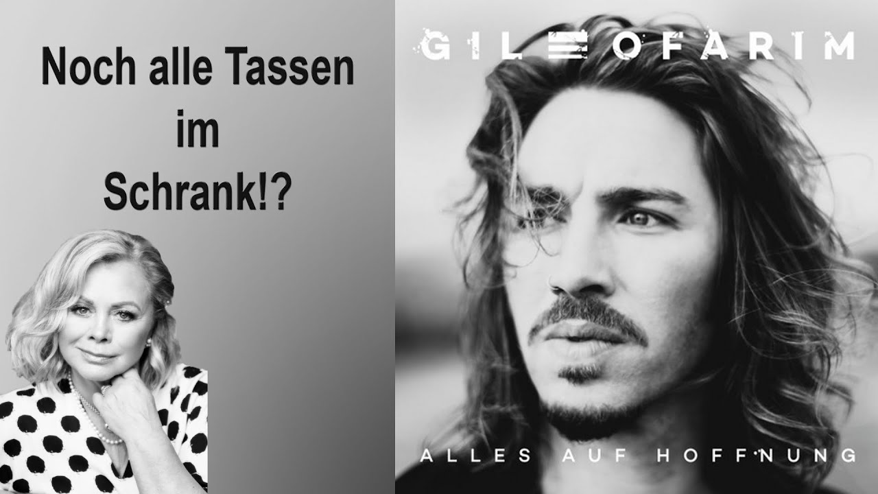 GIL OFARIM - Die Freiheit in ihm!