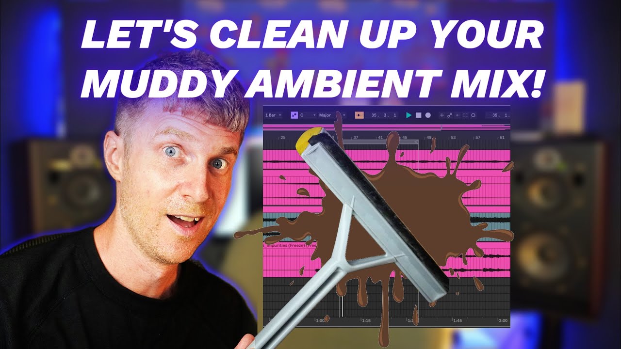 Why Your Ambient Music Sounds MUDDY, And How To Fix It!