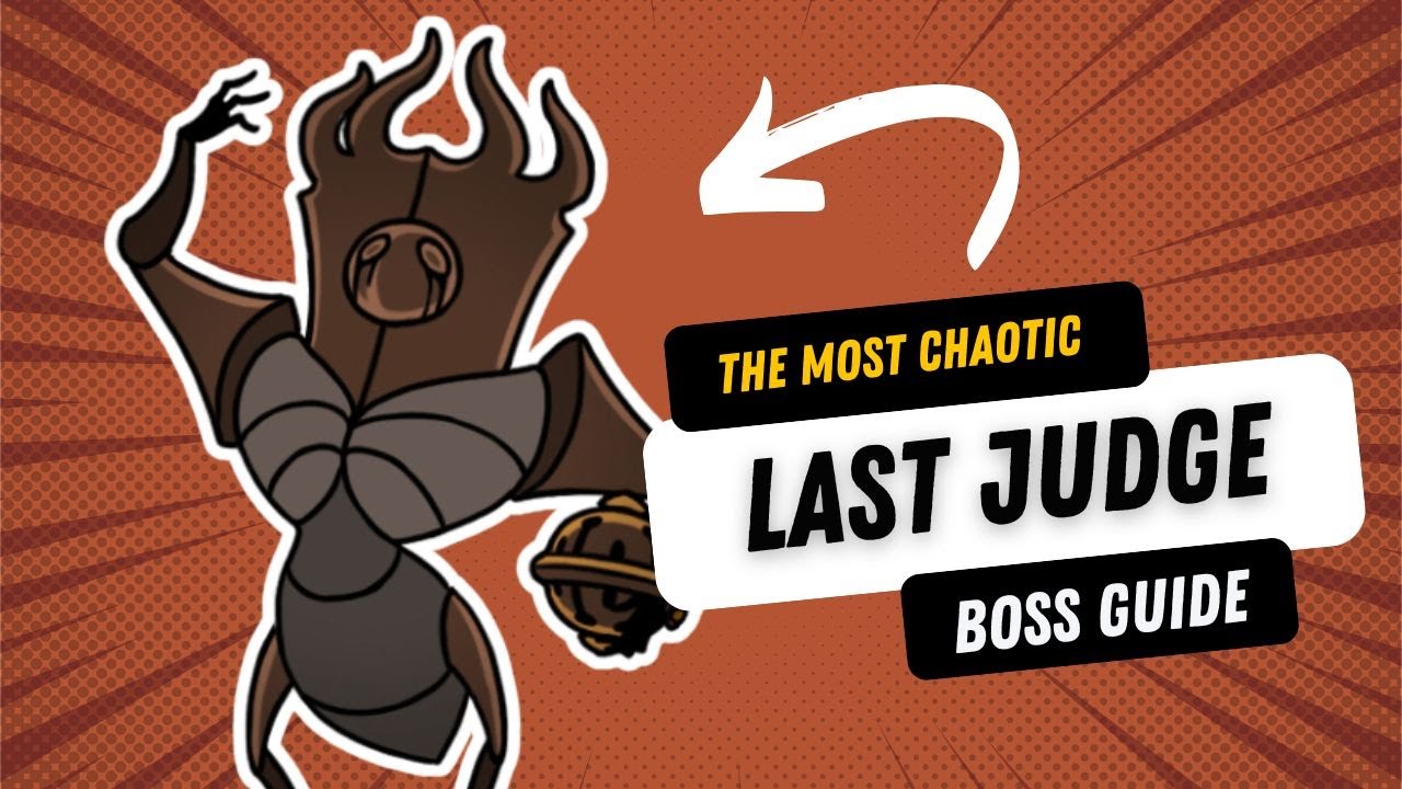 The Most Chaotic Last Judge Boss Guide - Hollow Knight Silksong