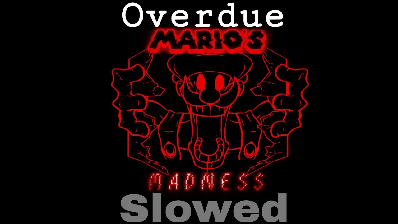 Friday Night Funkin - Overdue (Slowed) / Mario Madness v2 Mod