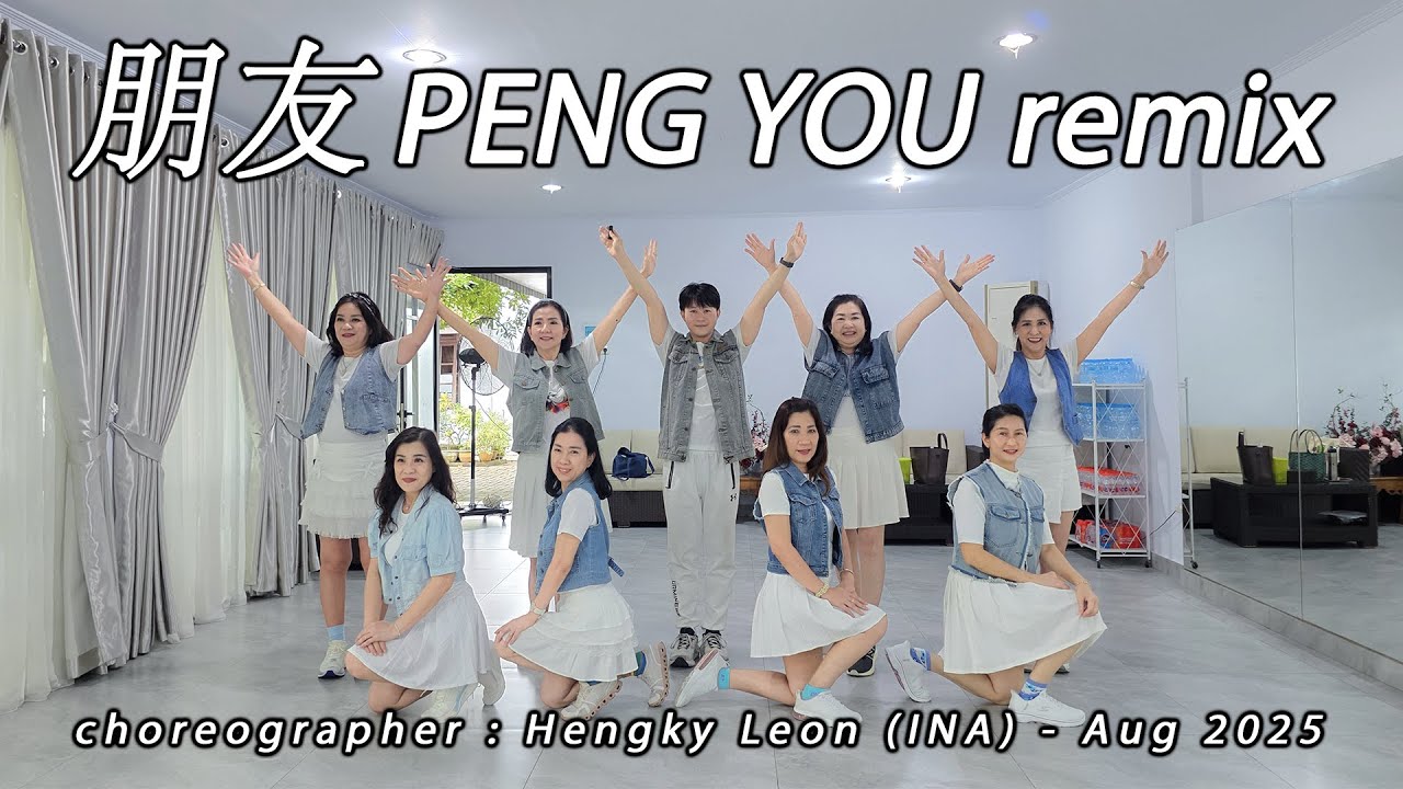 PENG YOU remix 朋友 Friend · Zhou Hua Jian 周华健  | LINE DANCE | SPLD | Hengky Leon