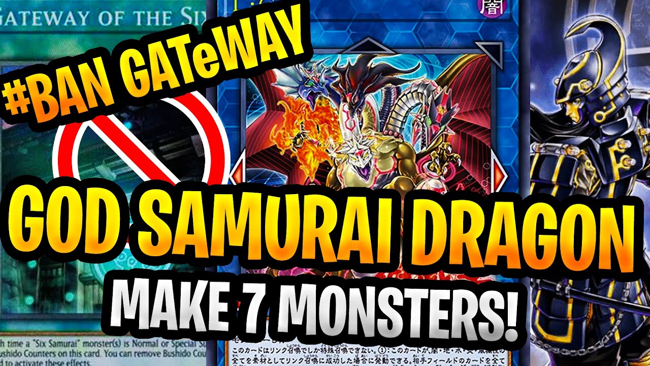 Six Samurai God Dragon Deck INSANE BOARD GG ! Yugioh 7 MONSTERS! Gateway is STILL BROKEN