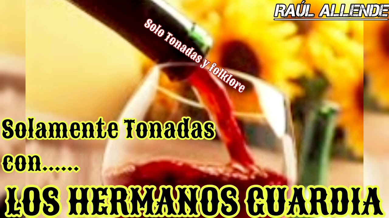 Solamente Tonadas con... LOS HERMANOS GUARDIA #folklore #musica #tradiciones 