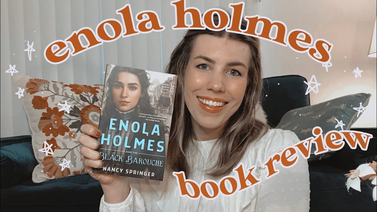 ENOLA HOLMES AND THE BLACK BAROUCHE BOOK REVIEW 🔍