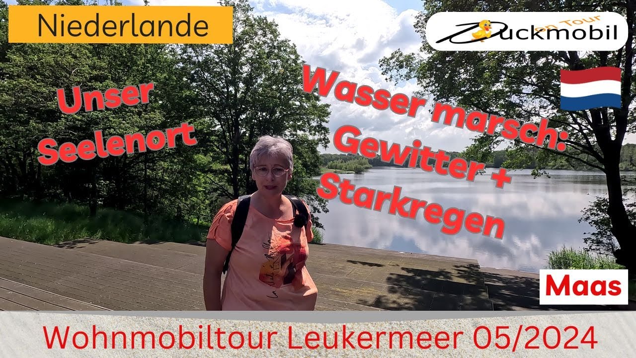 Unwetter 💥 Geht das gut? Trip Leukermeer - Maasduinen Pfingsten 2024