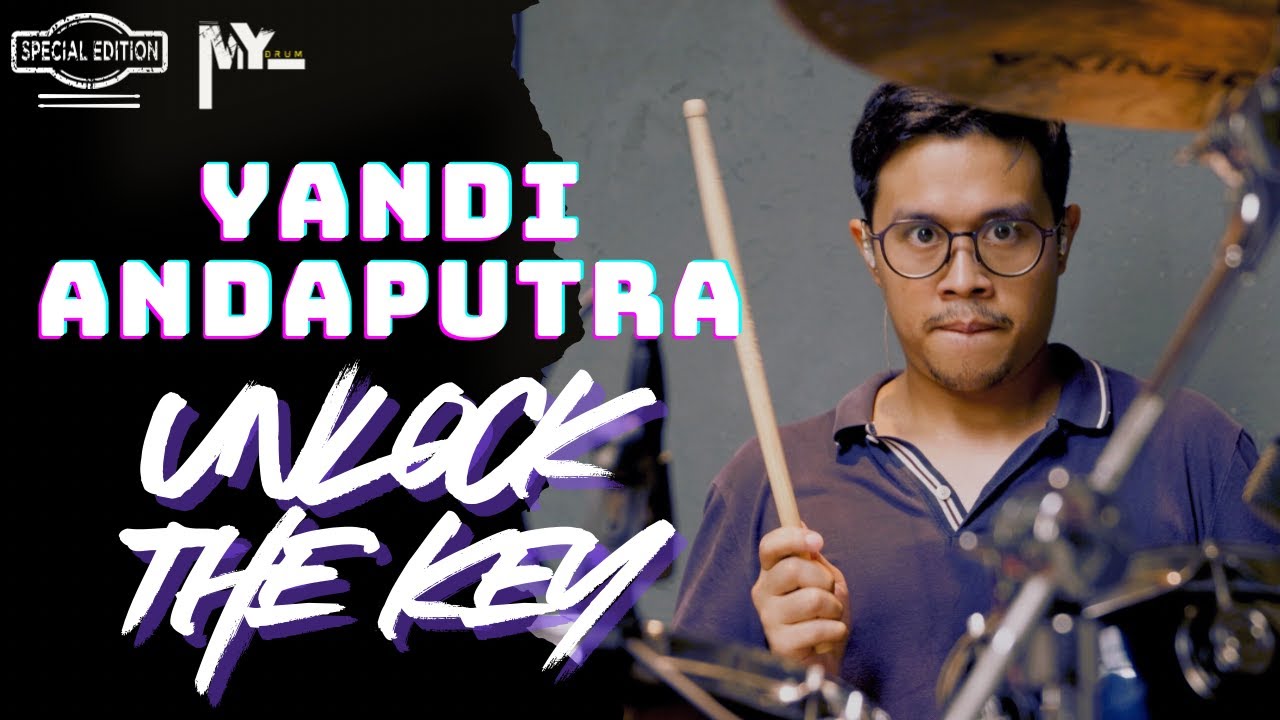 UNLOCK THE KEY - Isyana Sarasvati (drum by Yandi Andaputra)