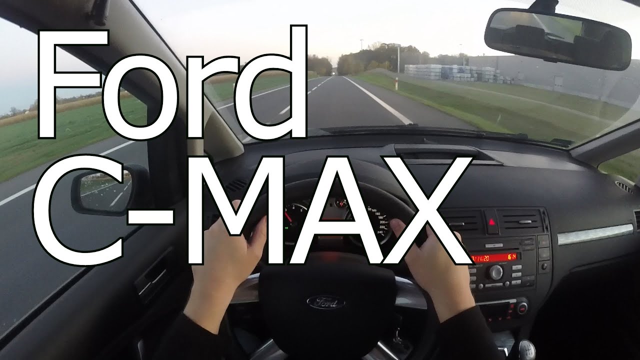 2008 Ford C MAX   POV DRIVE #002