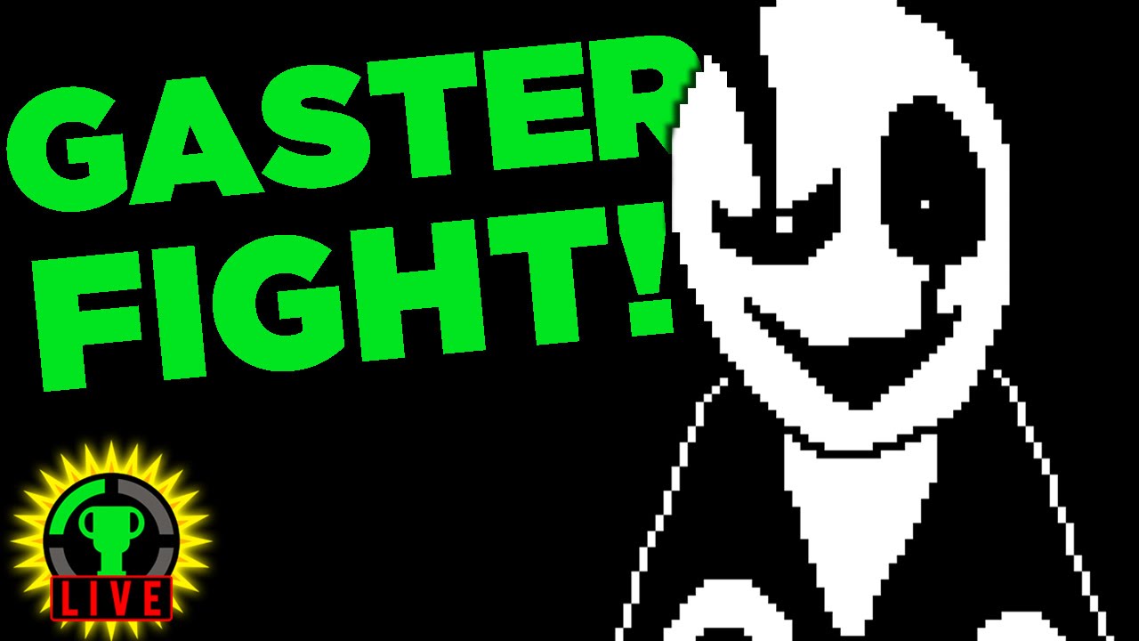 We FIGHT W.D. Gaster! - Undertale Fan Games