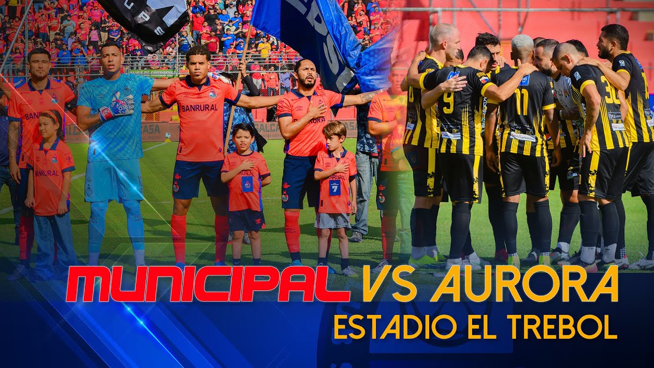 MUNICIPAL VS AURORA DESDE EL TREBOL/ ENTRE ROJOS / EPISODIO 8
