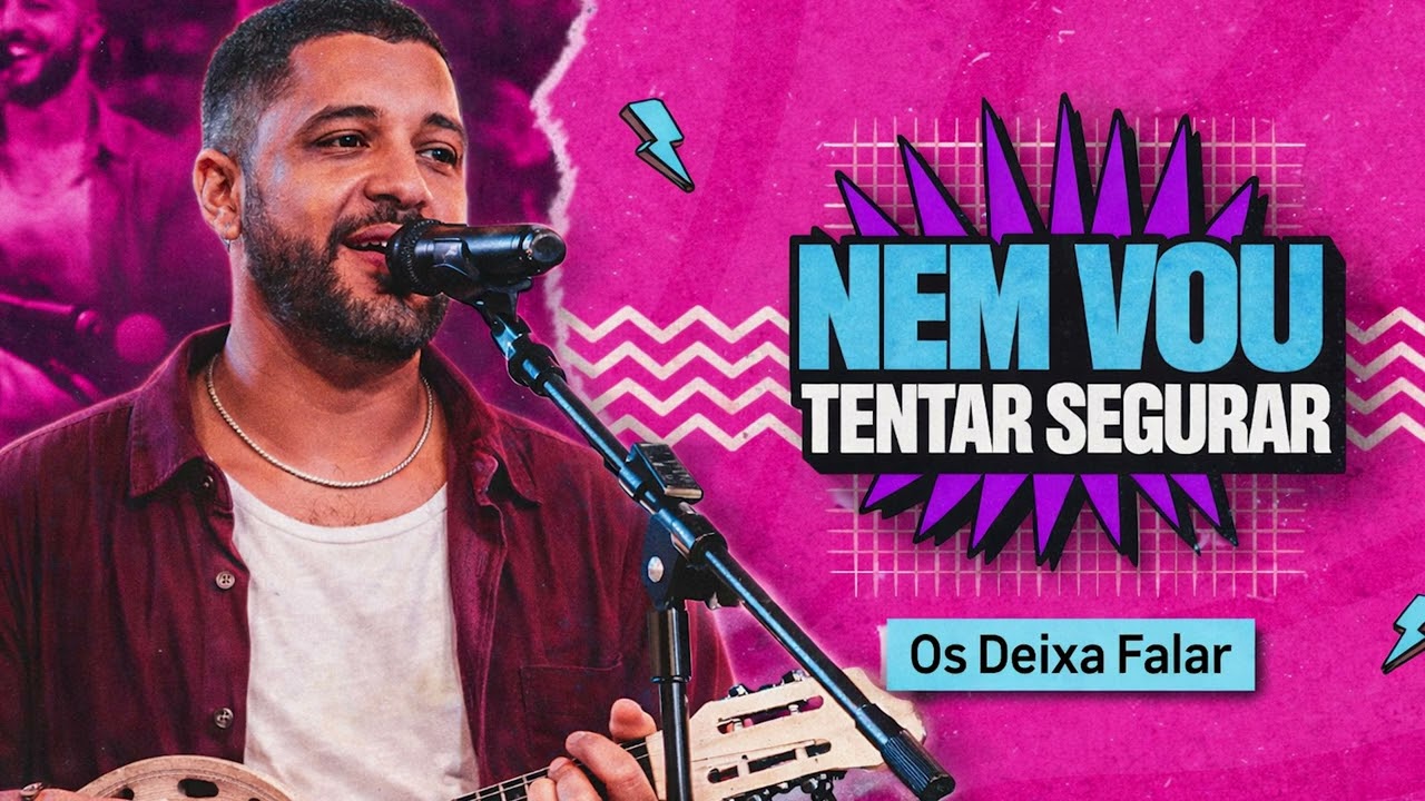 Os Deixa Falar – Nem Vou Tentar Segurar | Pagode Romântico • Estilo Menos é Mais