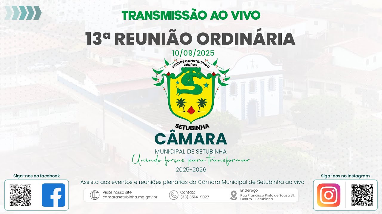 13&ordf; Reuni&atilde;o Ordin&aacute;ria - C&acirc;mara Municipal de Setubinha