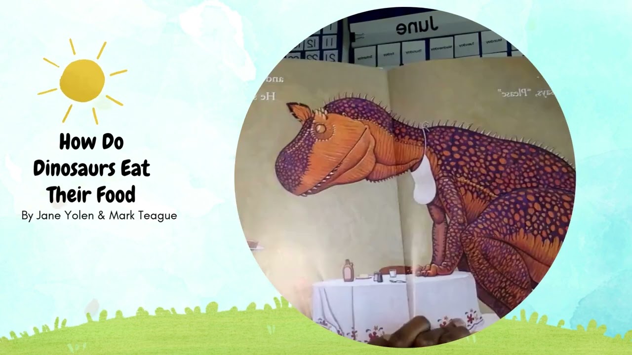 How Do Dinosaurs Eat Their Food? Story Time with Ms. O