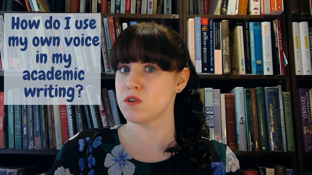How do I use my own voice in my academic writing?