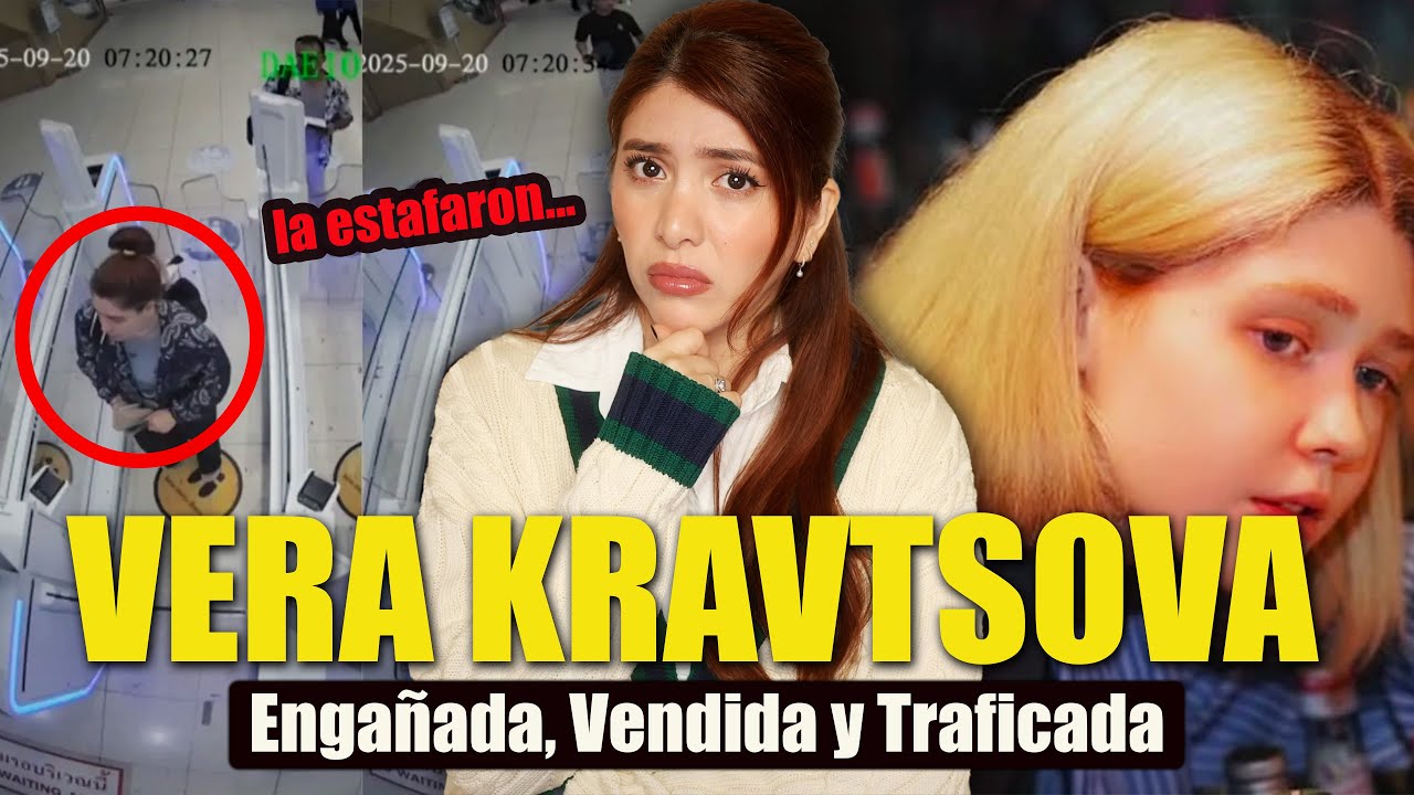 Le QUITARON SUS ÓRGANOS...la VENDIERON en Tailandia | Caso Vera Kravtsova