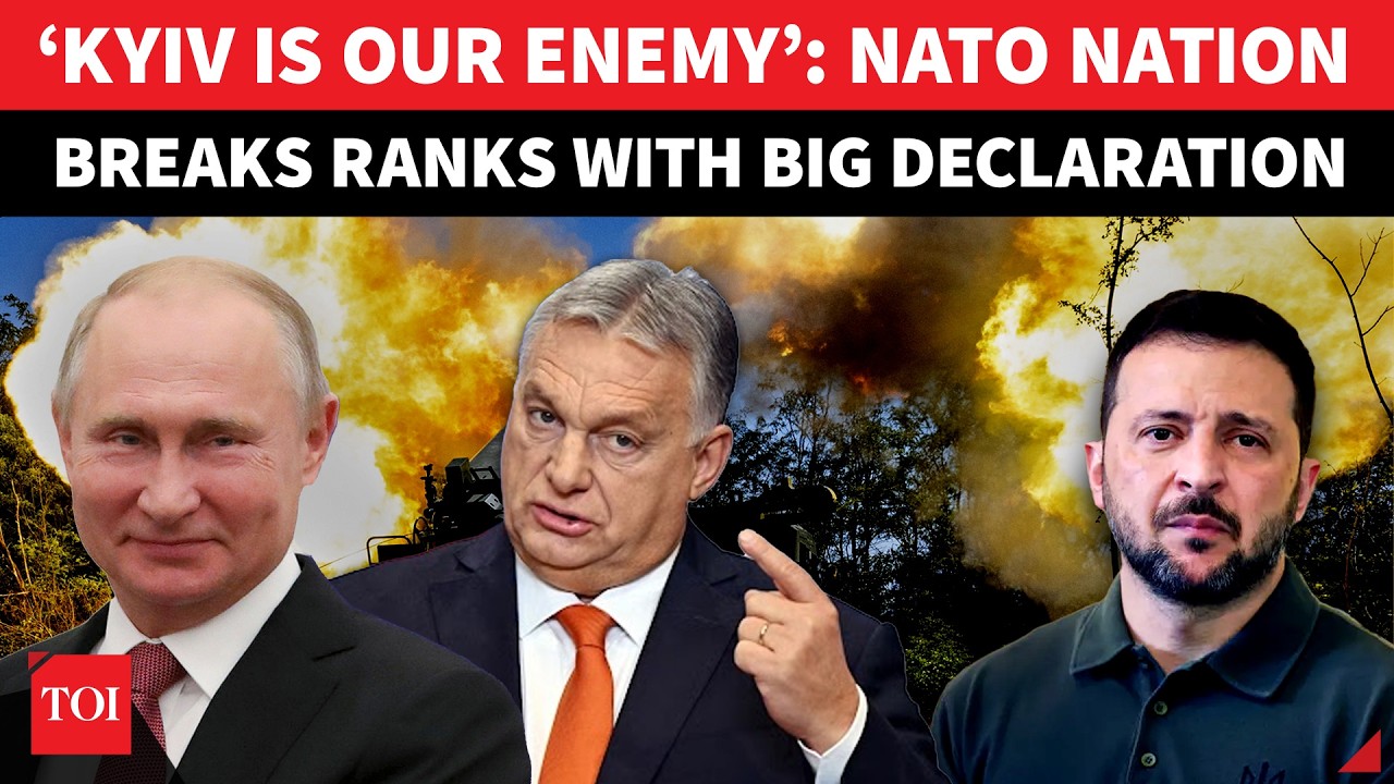 NATO Nation ATTACKS Ukraine; ‘Kyiv Is Our Enemy’: Orban Backs Russia As West Divide Widens