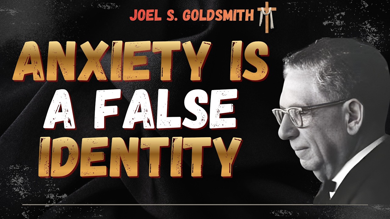 ANXIETY & DEPRESSION Fade When You REMEMBER WHO YOU ARE | Joel S. Goldsmith Infinite Way