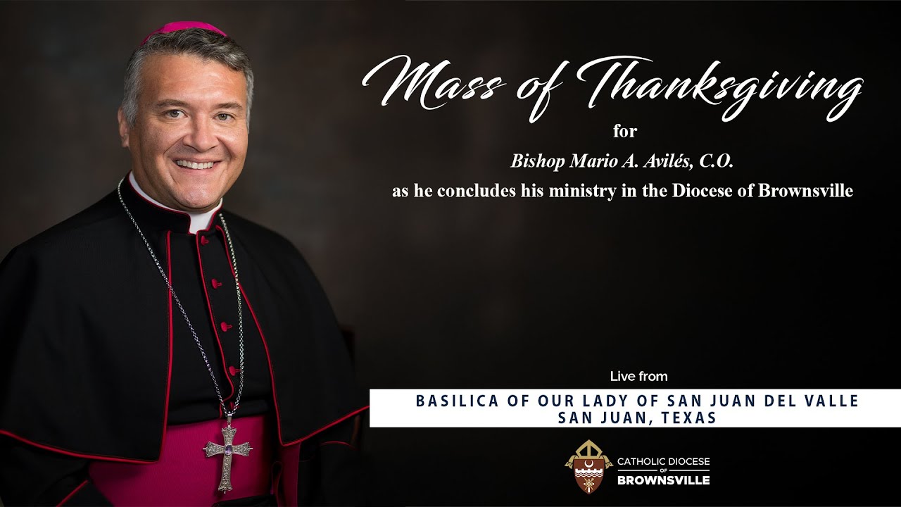 Mass of Thanksgiving for Bishop Mario A. Avilés, C.O