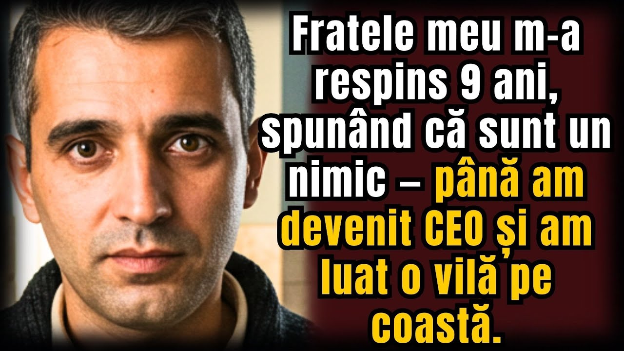 Fratele meu m-a respins 9 ani, spunând că sunt un nimic — până am devenit CEO și am luat o vilă pe