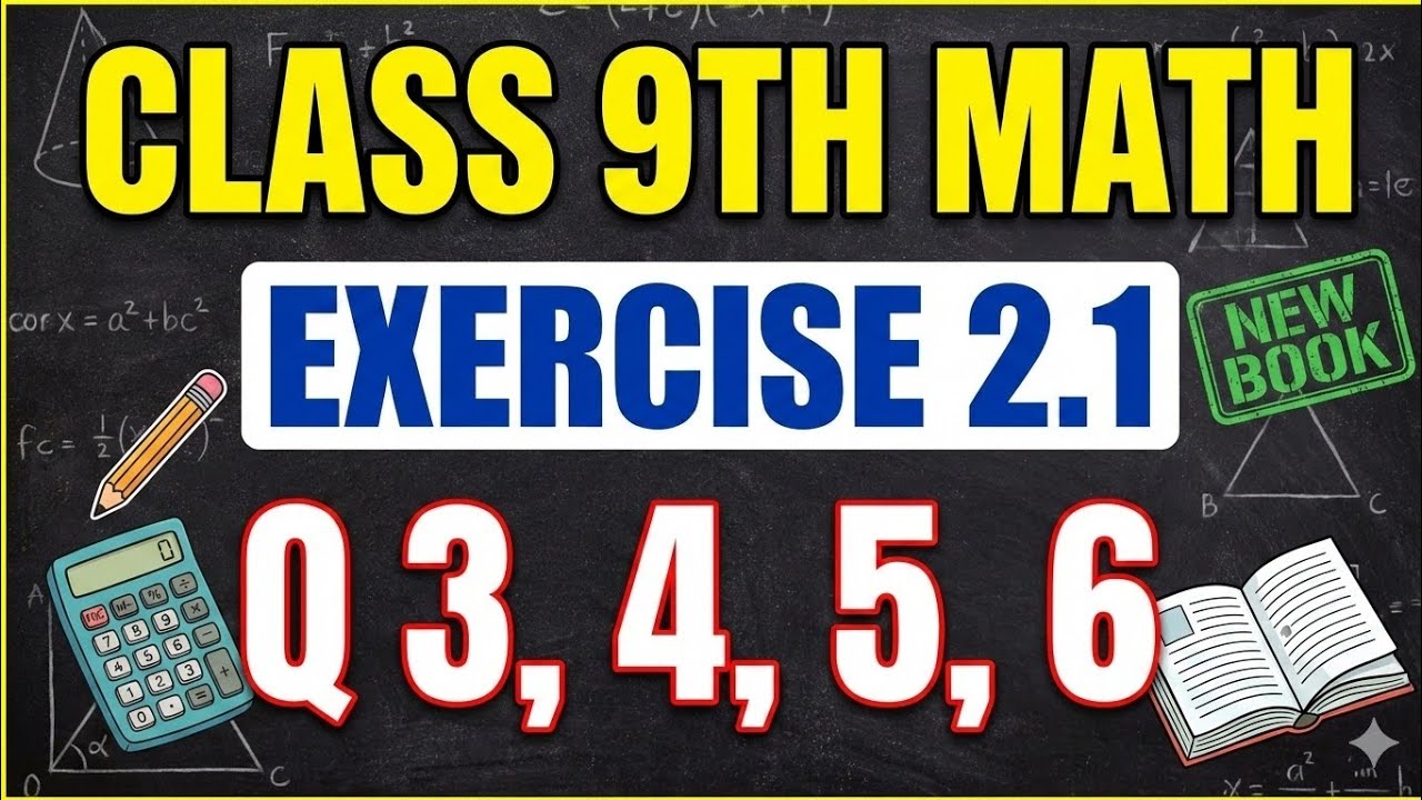 Class 9th Math New book Exercise 2.1 Question 3,4,5,6-E.X 2.1 Q3,4,5,6-9 class Math New Book E.X 2.1
