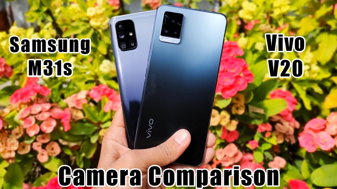 vivo v20 vs samsung m31s camera test | v20 vs m31s camera comparison |