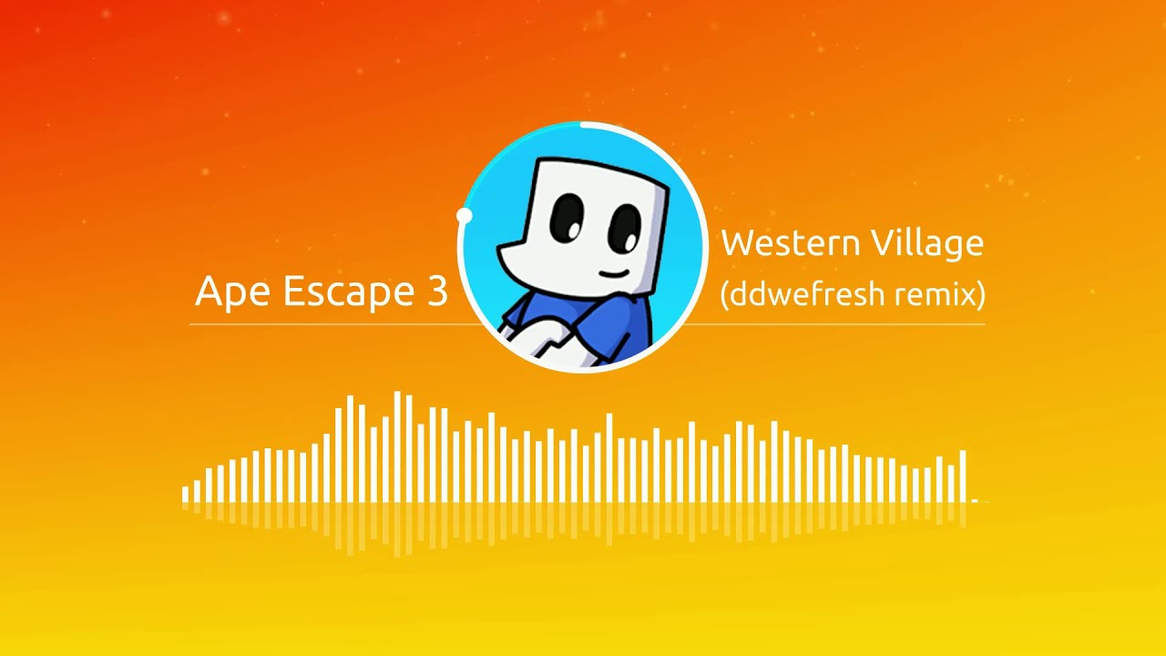 Ape Escape 3 - Western Village (ddwefresh Remix)