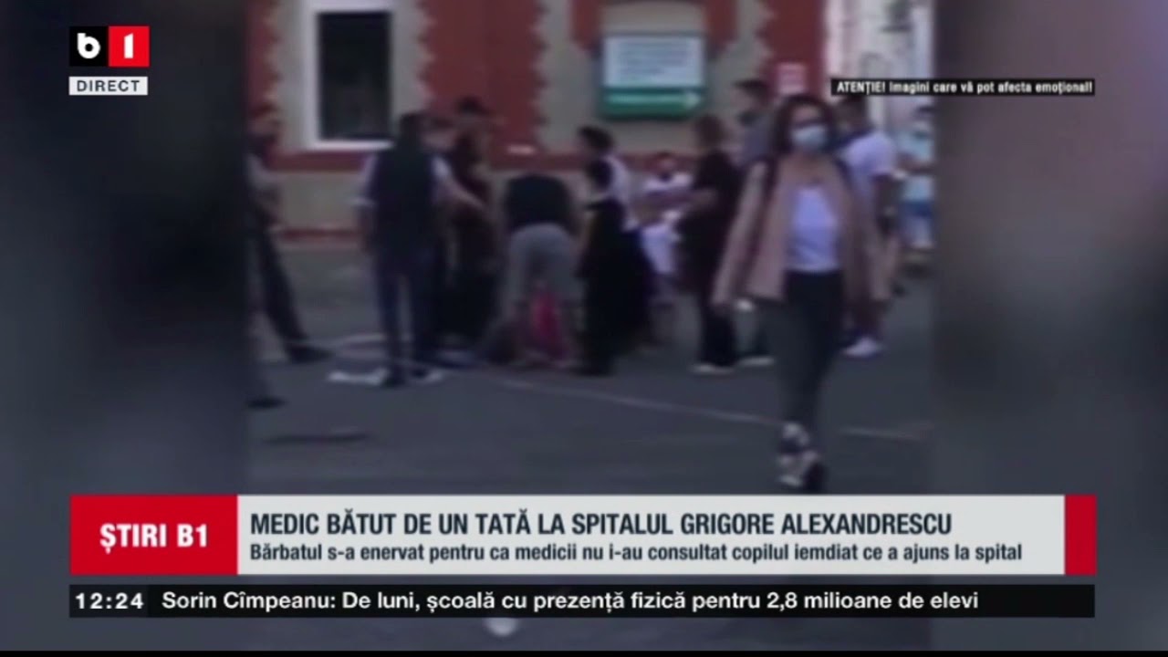 UN MEDIC A FOST AGRESAT DE TATAL UNUI COPIL CARE ASTEPTA IN CAMERA DE GARDA LA GRIGORE ALEXANDRESCU