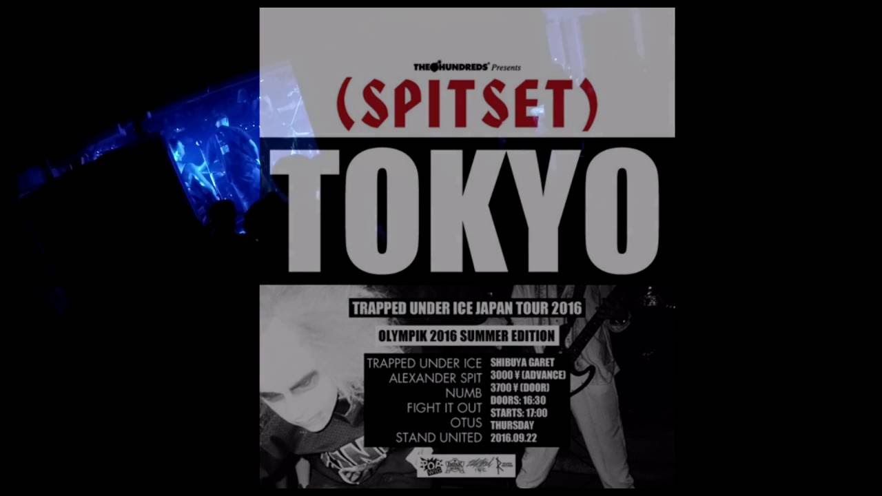 TRAPPED UNDER ICE -Full Set -Japan, Shibuya Garret 09.22.2016