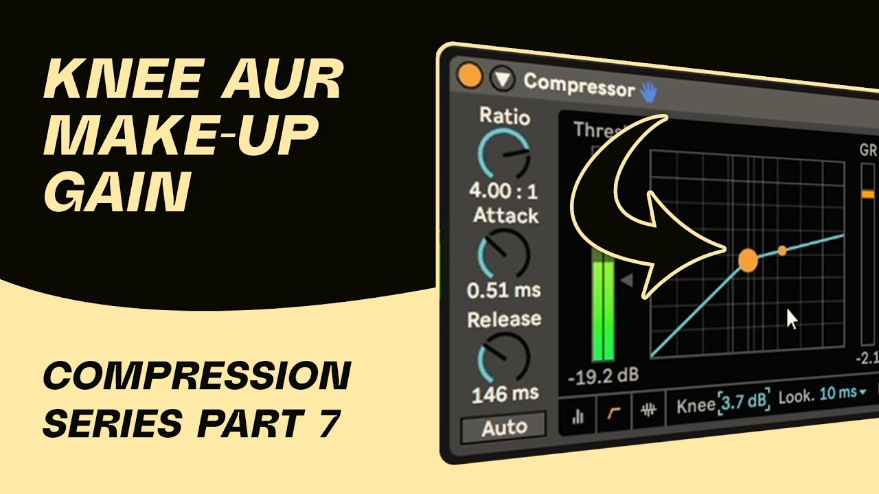 [HINDI] What is KNEE and MAKE-UP GAIN in Compression? | Ableton Live Tutorial