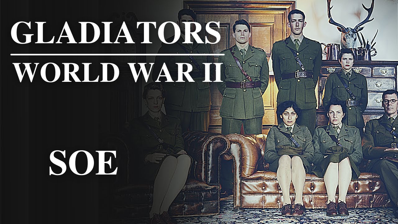 Gladiators of World War II | SOE - Special Operations Executive [E2/13]