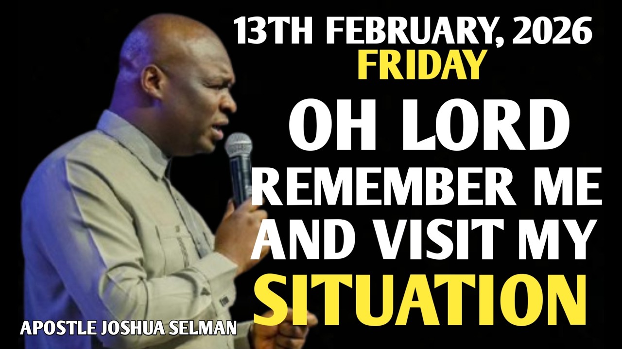 [FRIDAY, 13TH FEBRUARY 2026]POWERFUL PRAYER THAT BRINGS DIVINE INTERVENTION || APOSTLE JOSHUA SELMAN