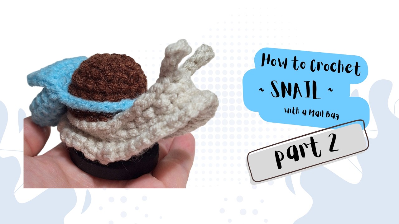 How to Crochet a Snail with Magnet Base part 2/2