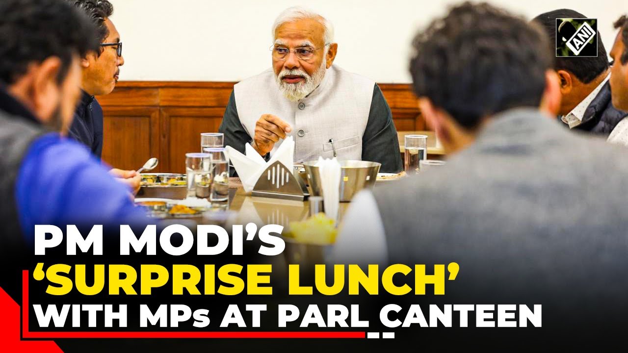 Watch! PM Modi&rsquo;s &lsquo;Surprise Lunch&rsquo; with fellow MPs at Parliament Canteen