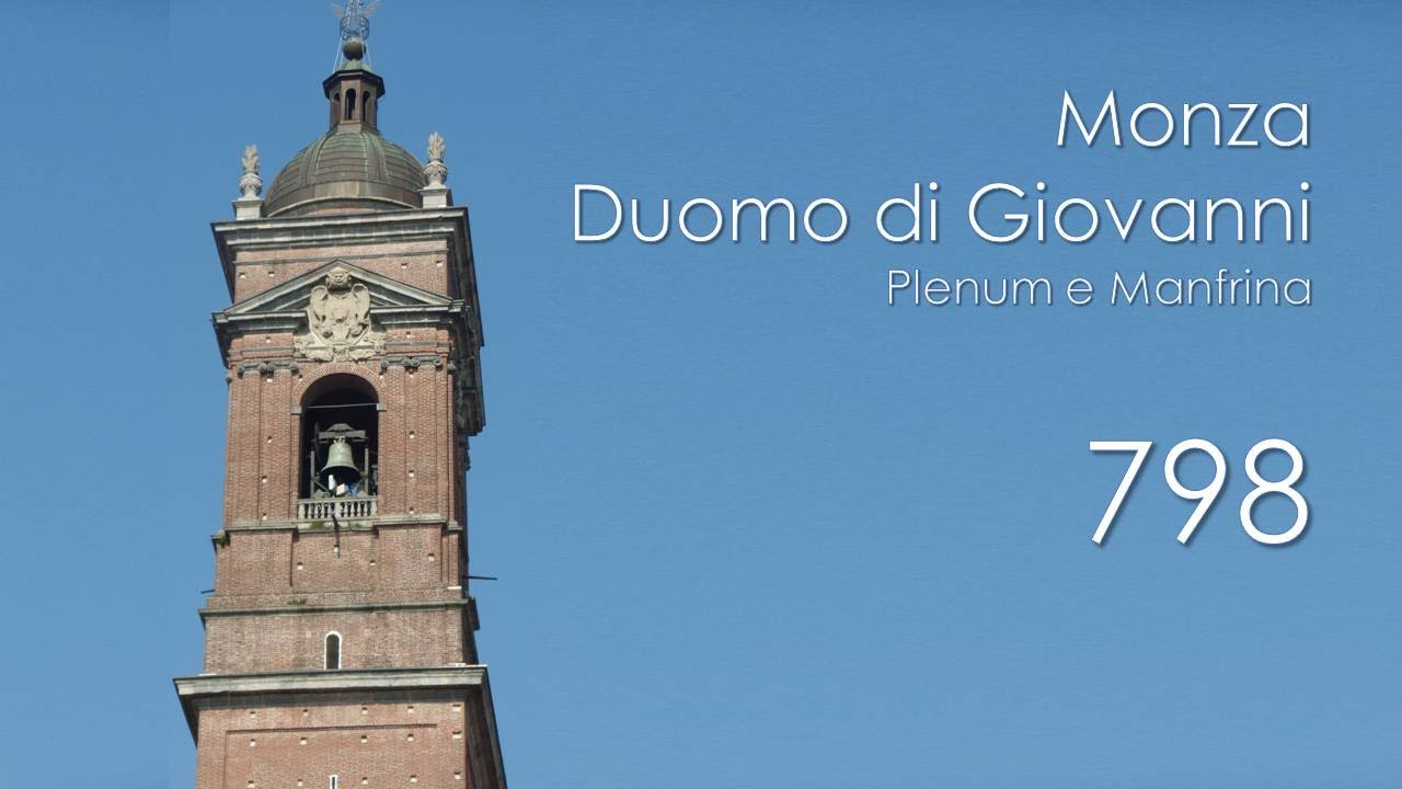 Le campane di Monza - Duomo di S. Giovanni Battista - Manfrina e Plenum
