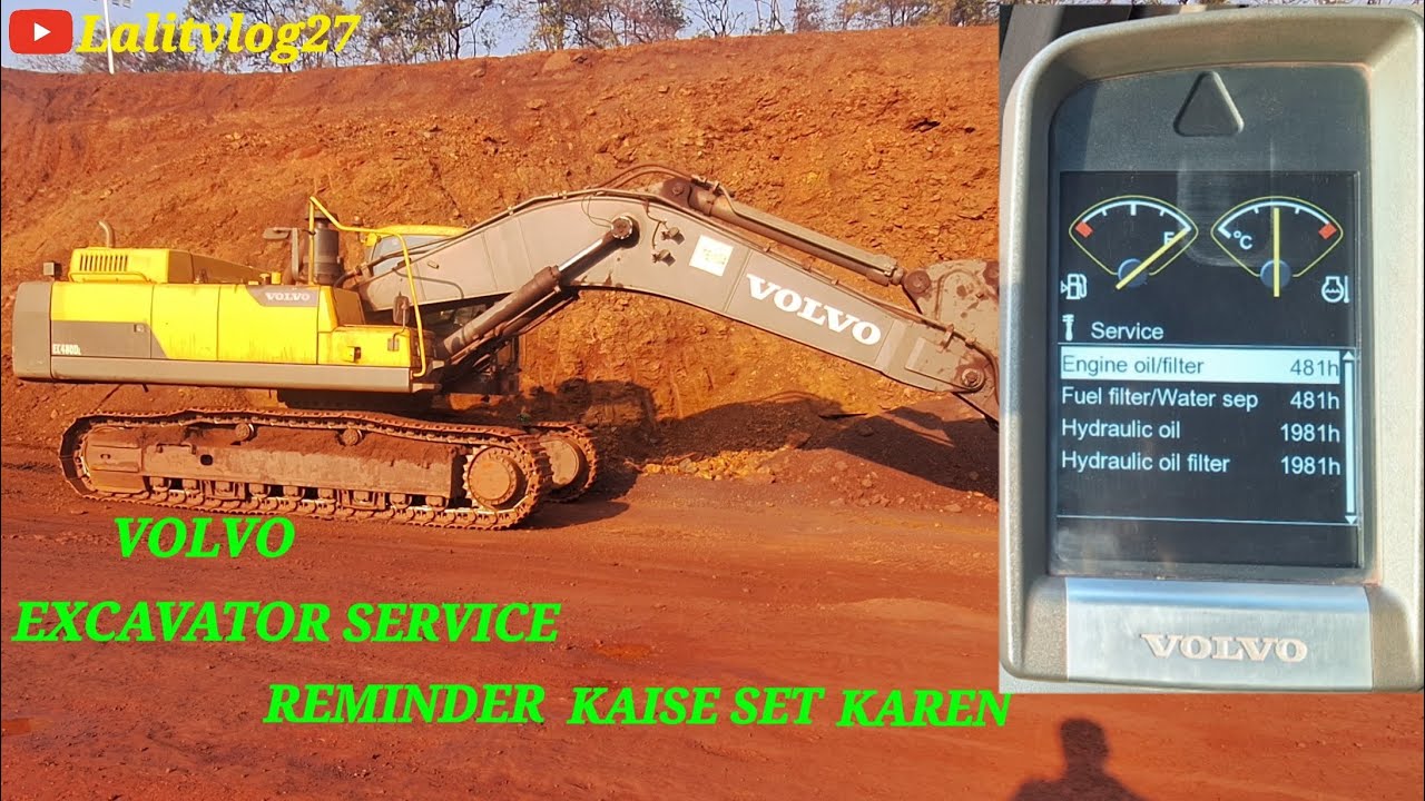 Volvo excavator ka service reminder keise set karen || Volvo excavator || @lalitvlog27