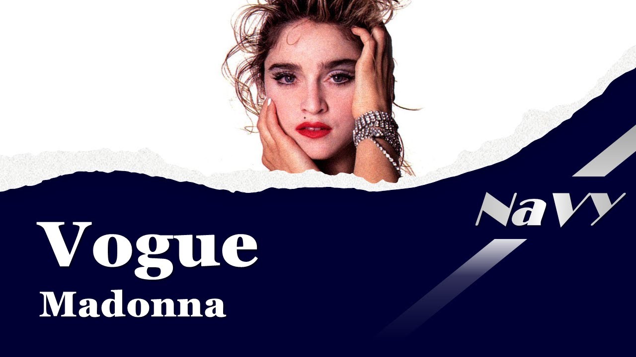 【Lyrics / 和訳】 Vogue ‐ Madonna