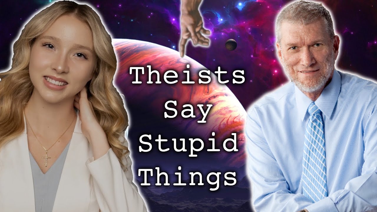 Theists Say Stupid Things