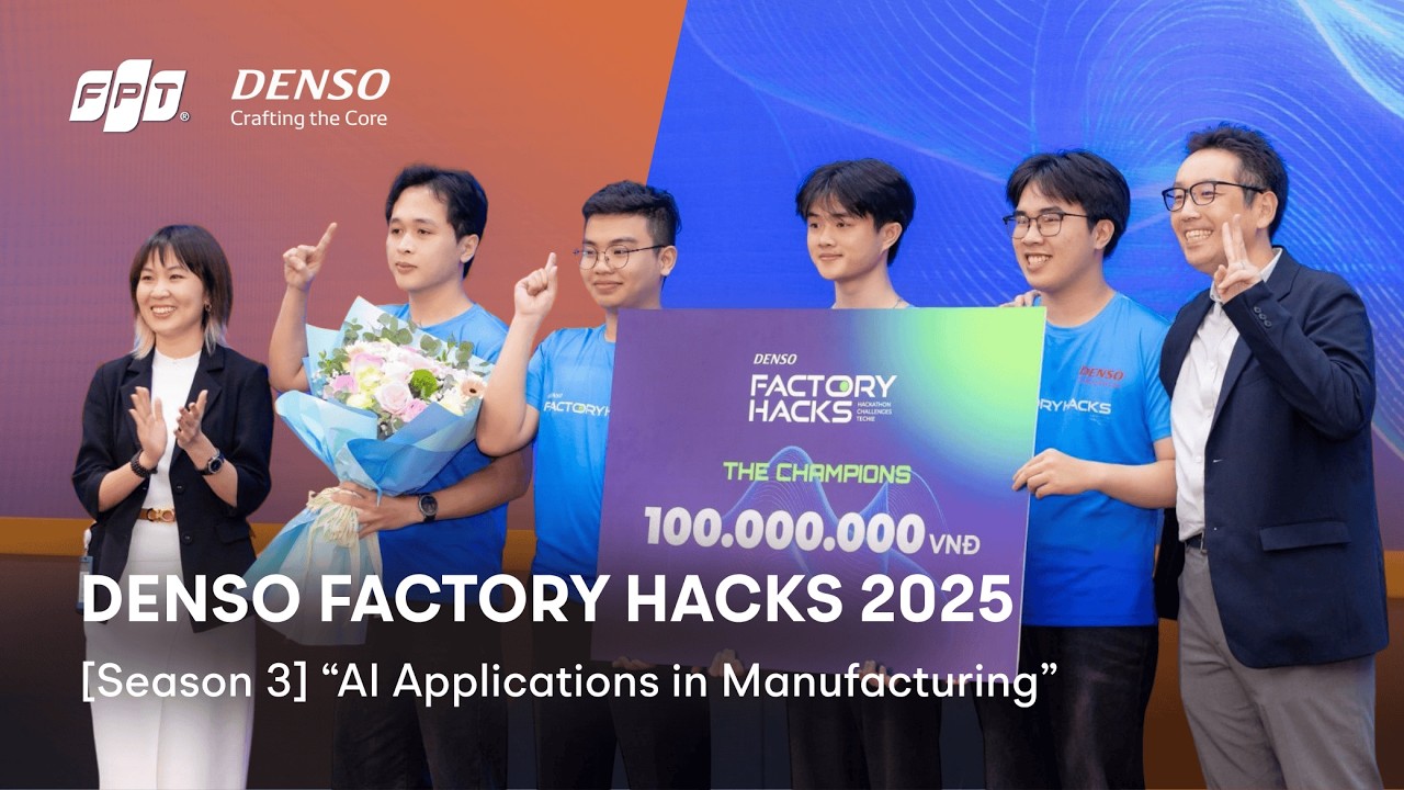 FPT || Denso Factory Hacks 2025 [season 3] “AI Applications in Manufacturing”