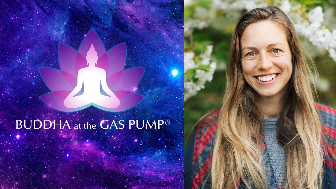 Louise Kay: Embodied Awareness - Buddha at the Gas Pump Interview