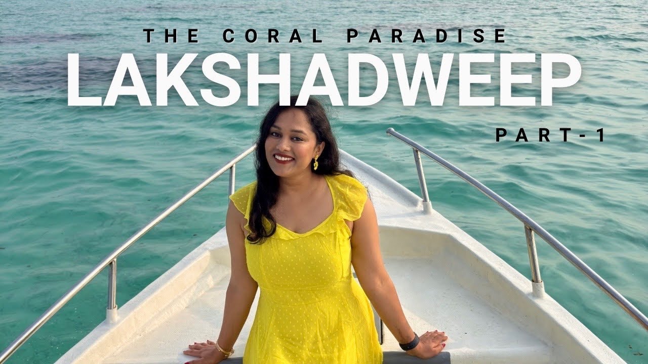 Lakshdweep Complete Itinerary | Best time to visit | How to reach | Lakshdweep in February |