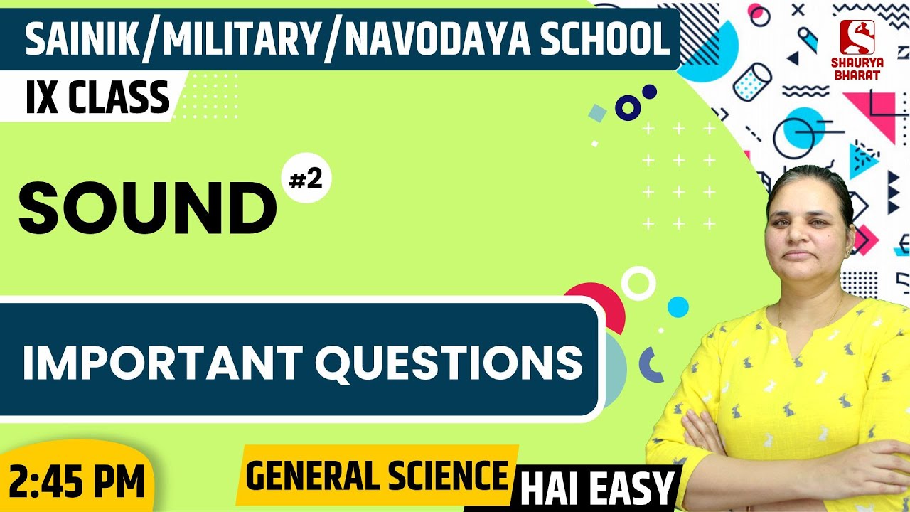 #68 Sound (2) | Gen Sci for NAVODAYA/SAINIK/MILITARY(IX) | By Dr. Jyoti