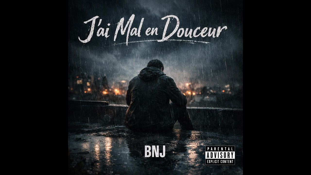BNJ - J’AI MAL EN DOUCEUR 