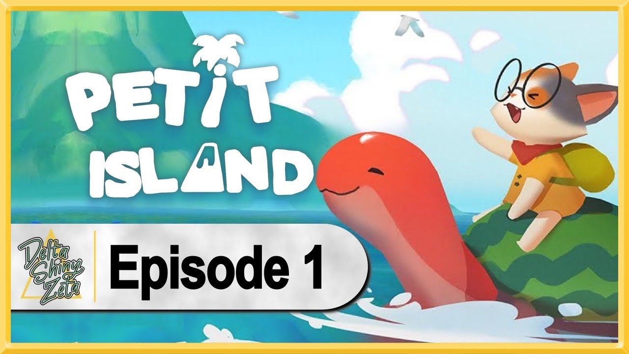 Прохождение Petit Island. Давайте поиграем. Часть 1.
