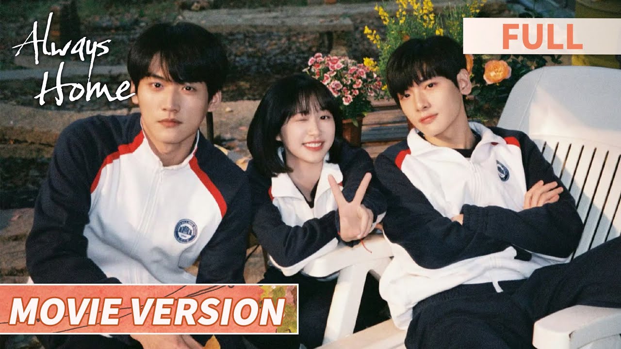 Movie Ver. | They realize their youthful aspirations about dreams and love【Always Home 树下有片红房子】