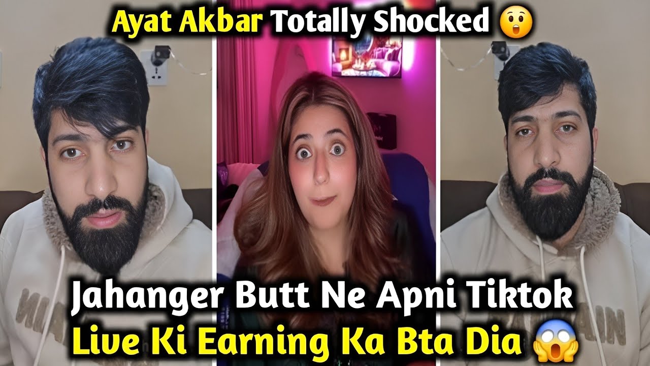 Jahanger Butt Reveals His TikTok Live Earnings | Ayat Akbar Shocked | Rajab’s Family Live Update 