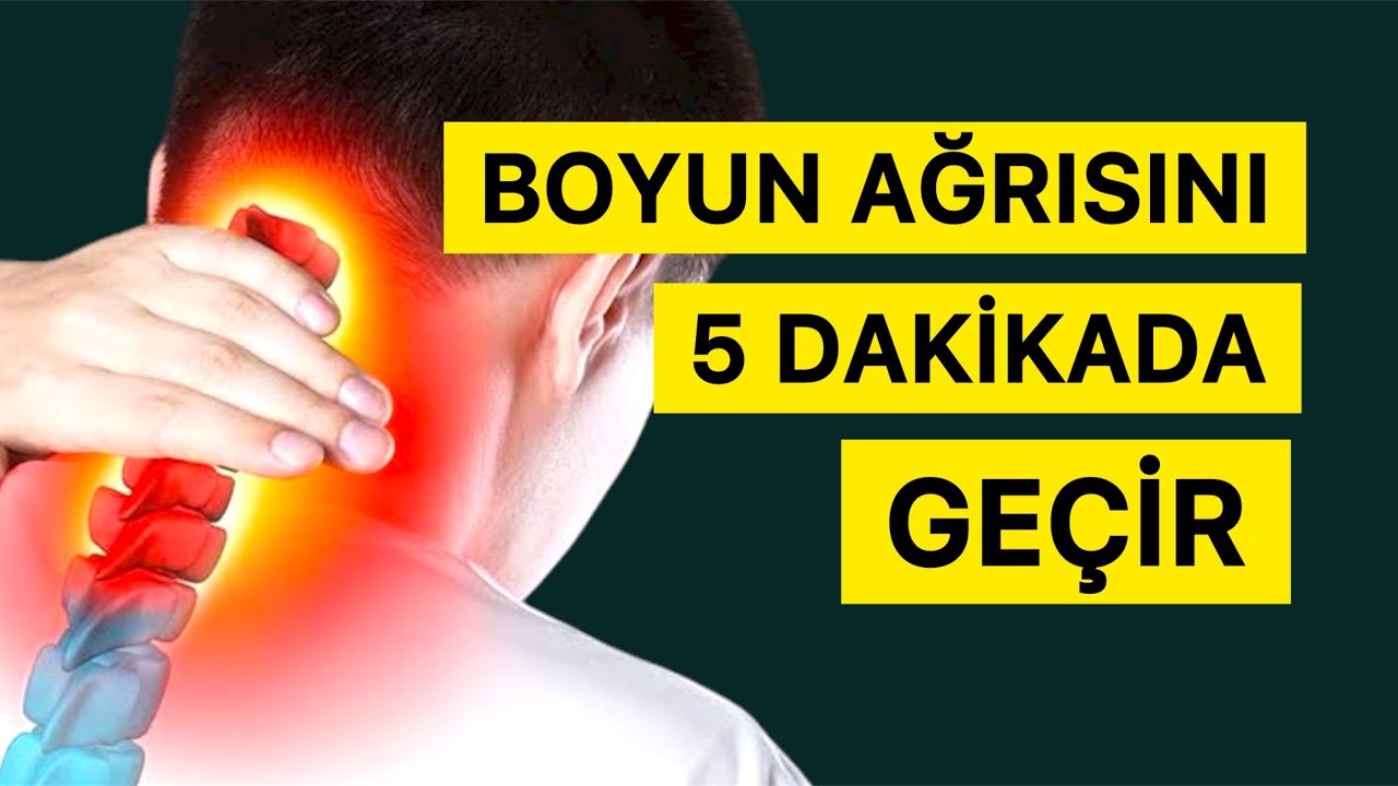 BOYUN AĞRISINI 5 DAKİKADA GEÇİR ! 